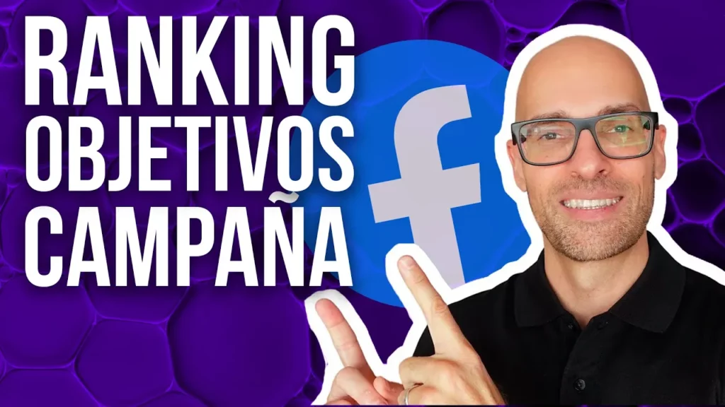 El Ranking de Objetivos para Campañas de Facebook Ads